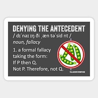 Denying the Antecedent Fallacy Definition Magnet